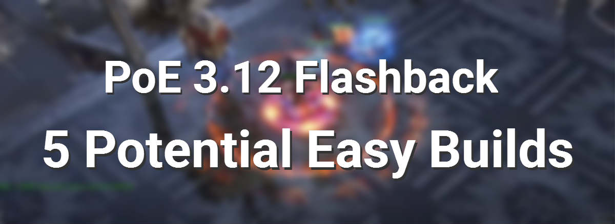 5 Potential flashback Builds cover