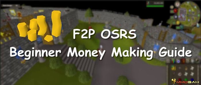 F2p Osrs Beginner Money Making Guide