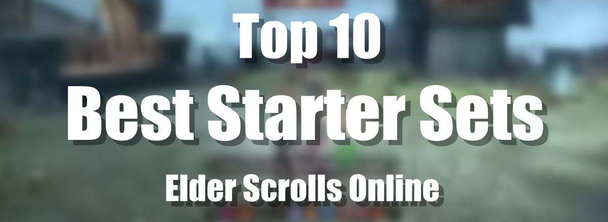 Top 10 Best ESO Sets for Beginners p1