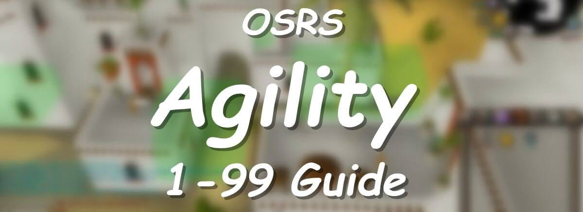 OSRS 1-99 Agility Guide