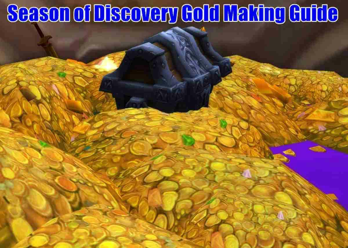 WoW Classic Season of Discovery Gold Making Guide