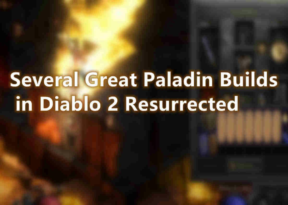 Several Great Paladin Builds in Diablo 2 Resurrected